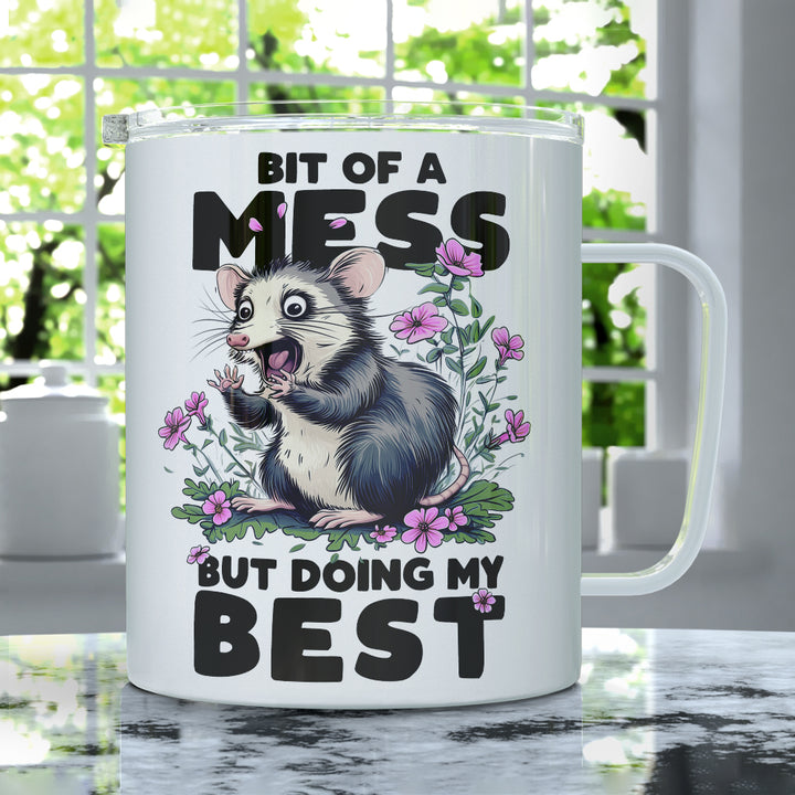 Bit of a Mess But Doing My Best Insulated Travel Mug