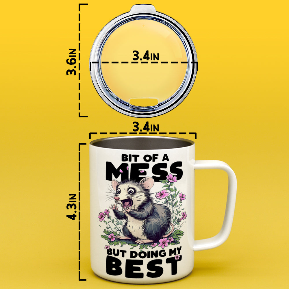 Bit of a Mess But Doing My Best Insulated Travel Mug