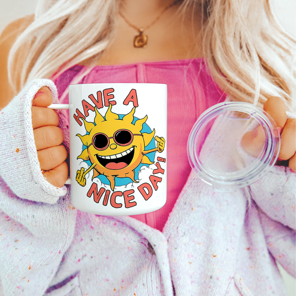 Have a Nice Day Insulated Travel Mug