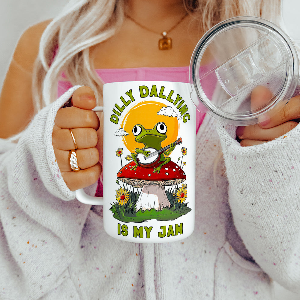 Dilly Dallying is My Jam Insulated Travel Mug
