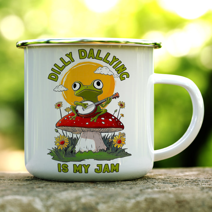 Dilly Dallying is My Jam Camp Mug