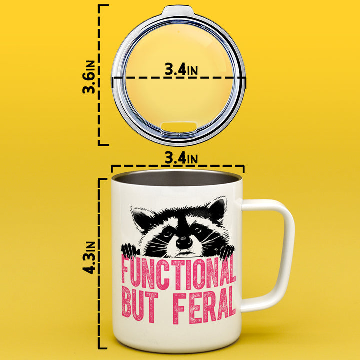 Functional But Feral Raccoon Insulated Travel Mug