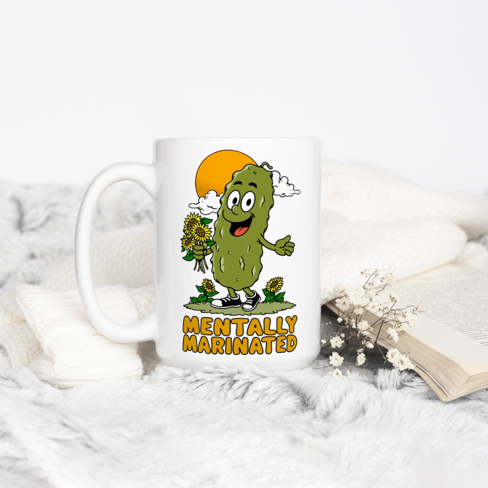 Mentally Marinated Pickle Mug