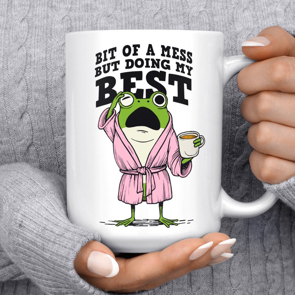 Bit of a Mess But Doing My Best Frog Mug - Loftipop