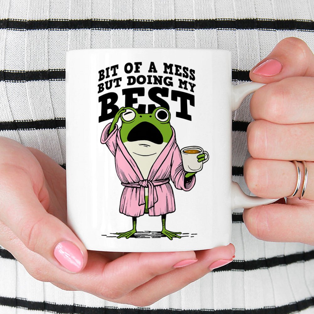 Bit of a Mess But Doing My Best Frog Mug - Loftipop