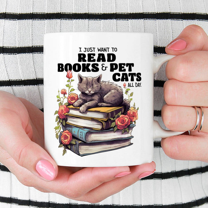 I Just Want To Read Books & Pet Cats All Day Mug - Loftipop