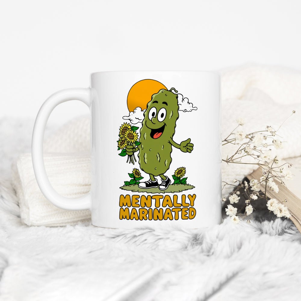 Mentally Marinated Pickle Mug - Loftipop