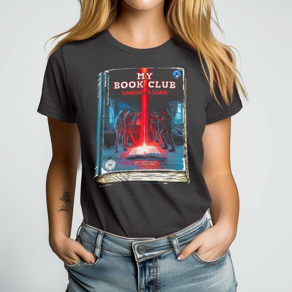 My Book Club Summoned a Demon Crewneck Tshirt - Loftipop