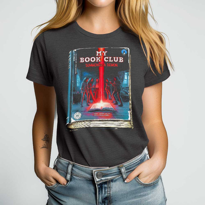 My Book Club Summoned a Demon Crewneck Tshirt - Loftipop