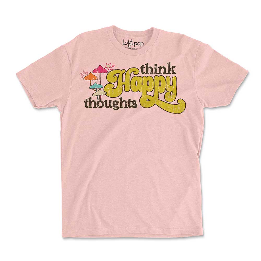 Think Happy Thoughts Crewneck Tshirt