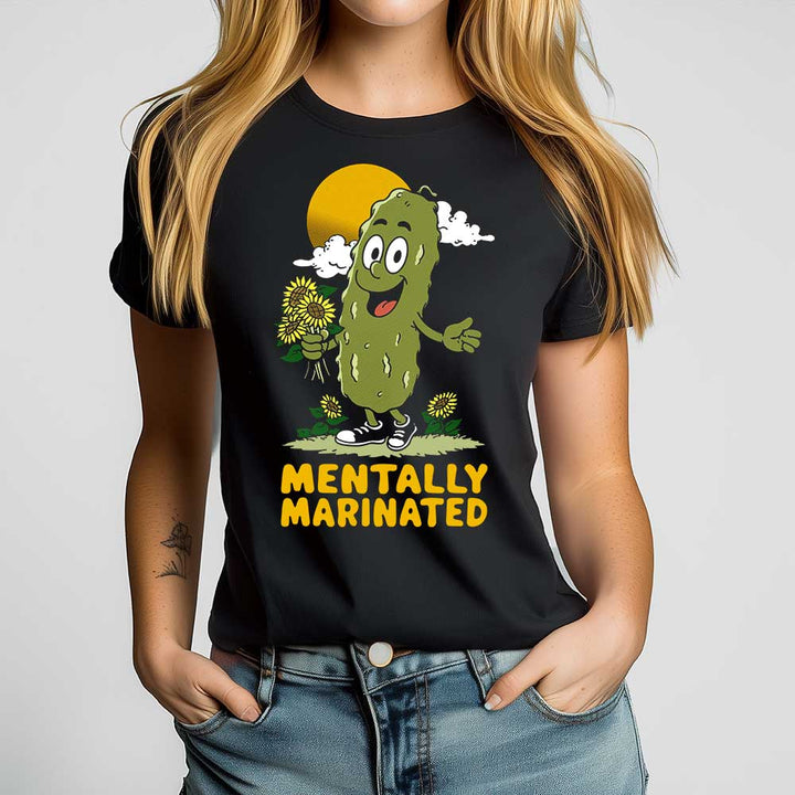 Mentally Marinated Pickle Crewneck Tshirt