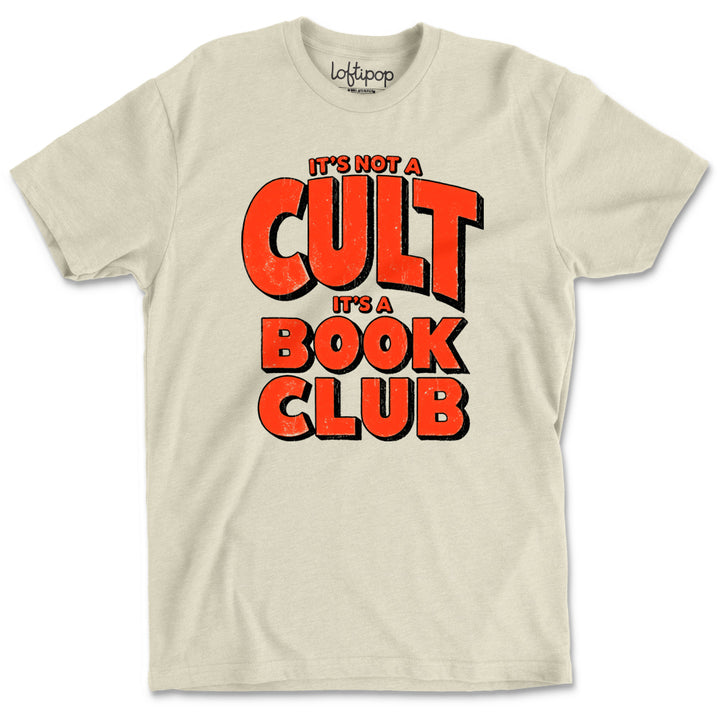 Not A Cult It's A Book Club Crewneck Tshirt