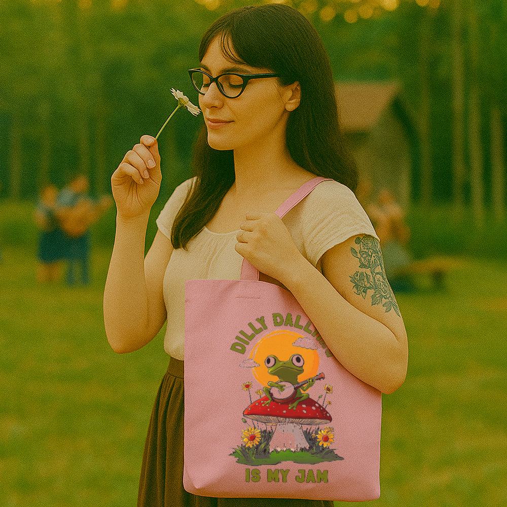 Dilly Dallying is My Jam Tote Bag