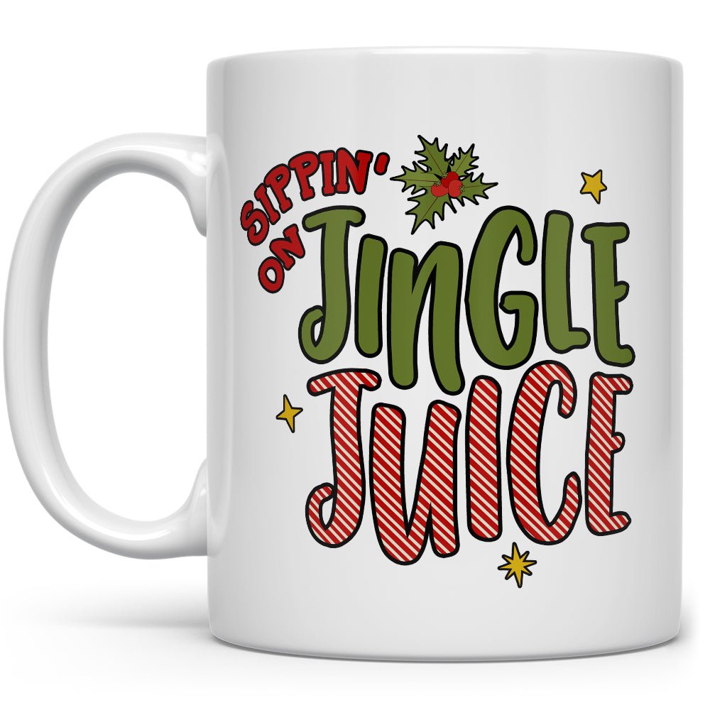 Sippin on Jingle Juice Mug - Loftipop